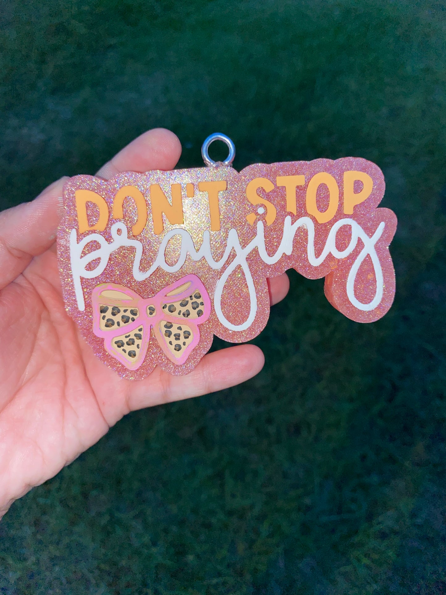 Don’t Stop Praying Freshie
