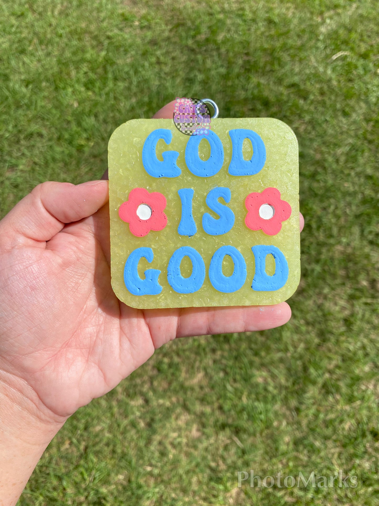 God is Good Freshie