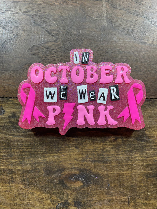 We Wear Pink Freshie