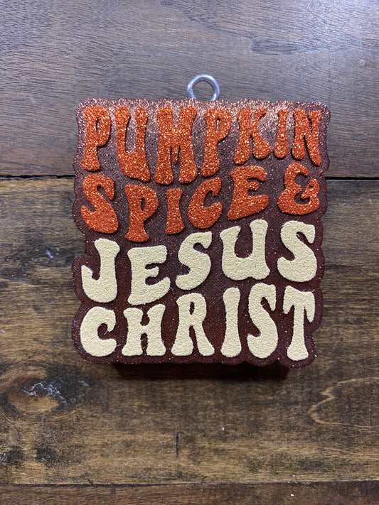 Pumpkin Spice Jesus Christ Freshie