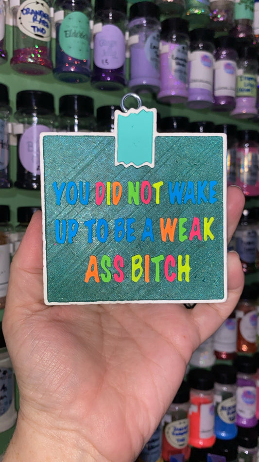 Weak Ass B!tch Freshie